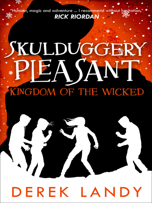 Title details for Kingdom of the Wicked by Derek Landy - Available